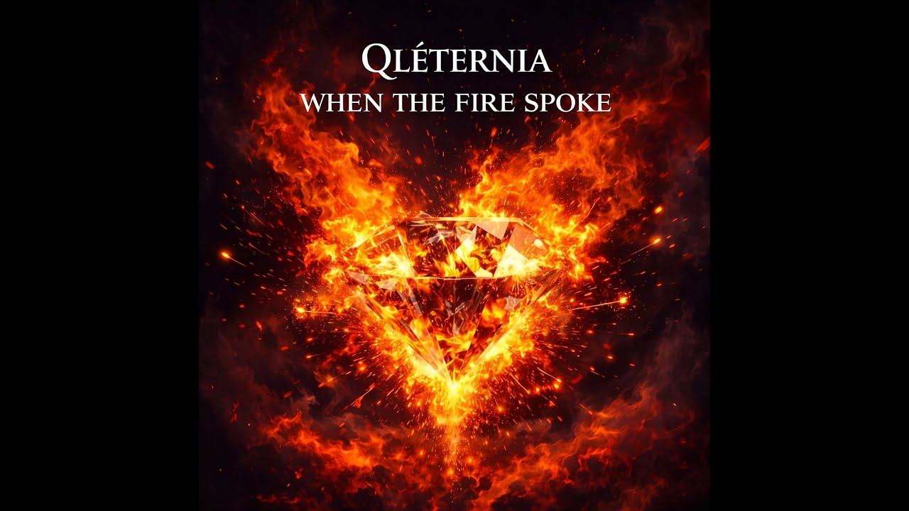 When the Fire Spoke | QLÉTERNIA | Official Music Video