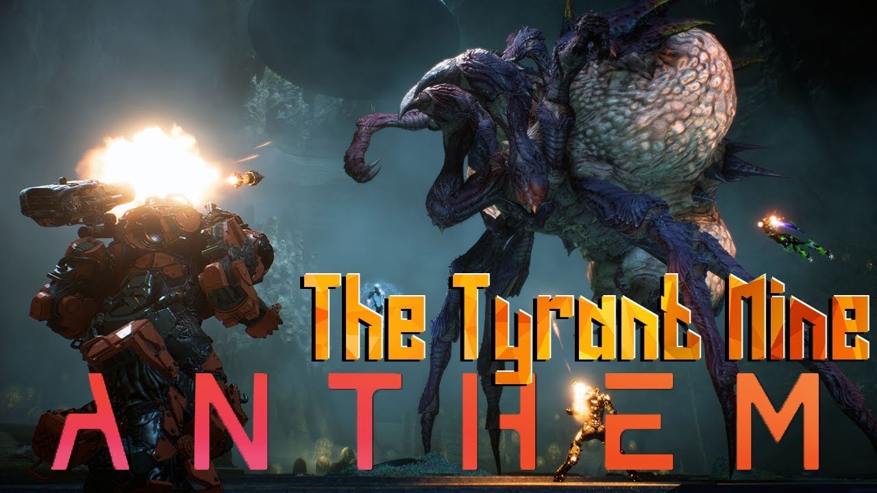 Anthem Gameplay Stronghold  - The Tyrant Mine