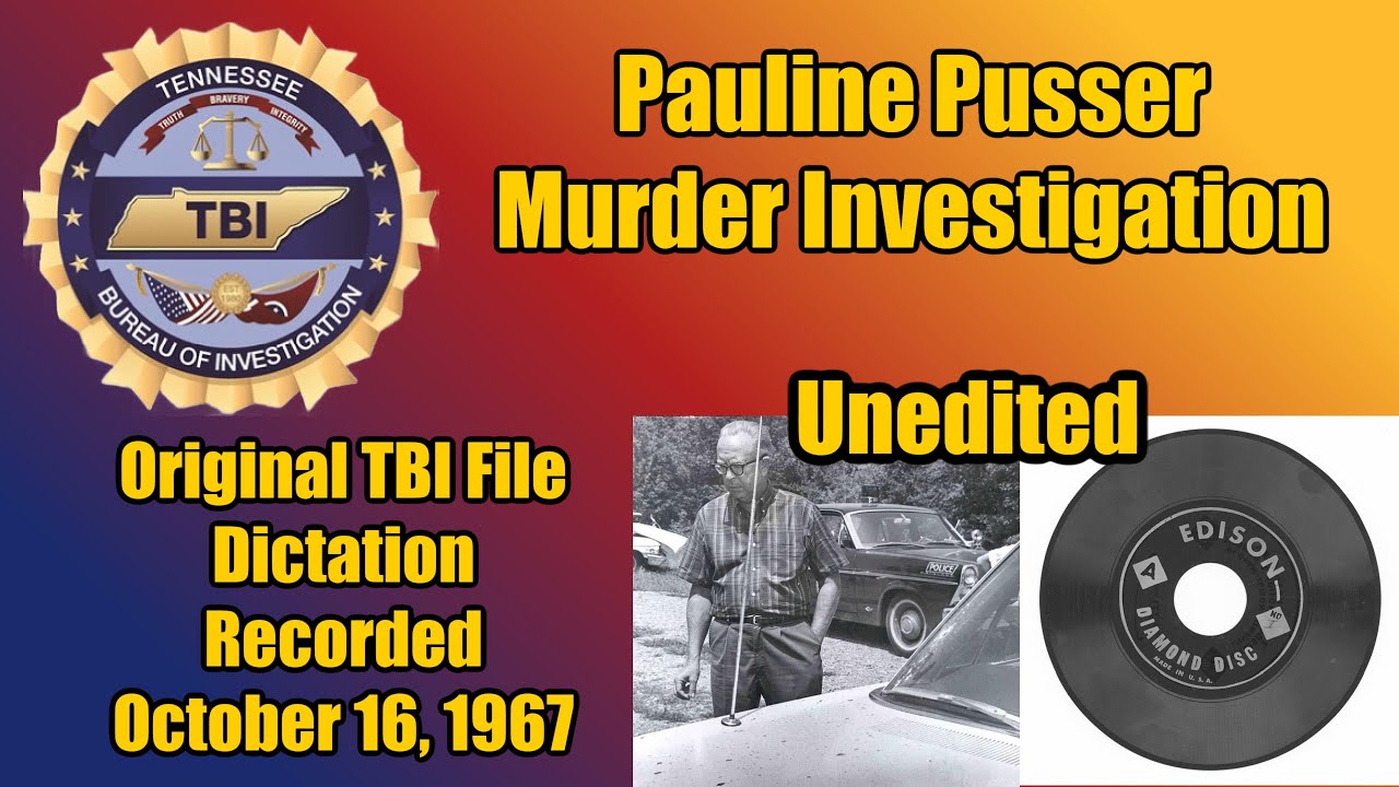 Buford Pusser: The Real Story | Original TBI File Dictation Recording 10/16/1967 | True Crime