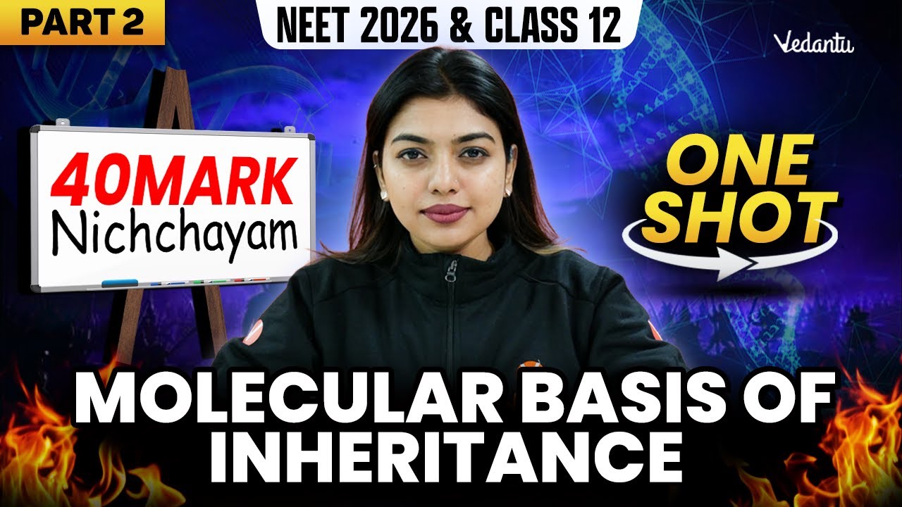Molecular Basis of Inheritance | ONE SHOT | Class 12 | Part 2 | NEET 2026 | Gopika Ma'am