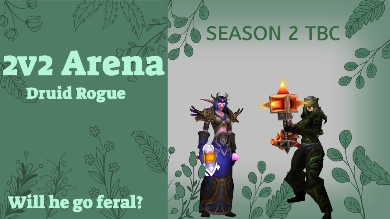 Арена 2v2: Гладиатор, Разбойник, Друид (Классическая версия, TBC, WOW) - ПОСТАВЬТЕ ЛАЙК ВИДЕО, ЧТ...