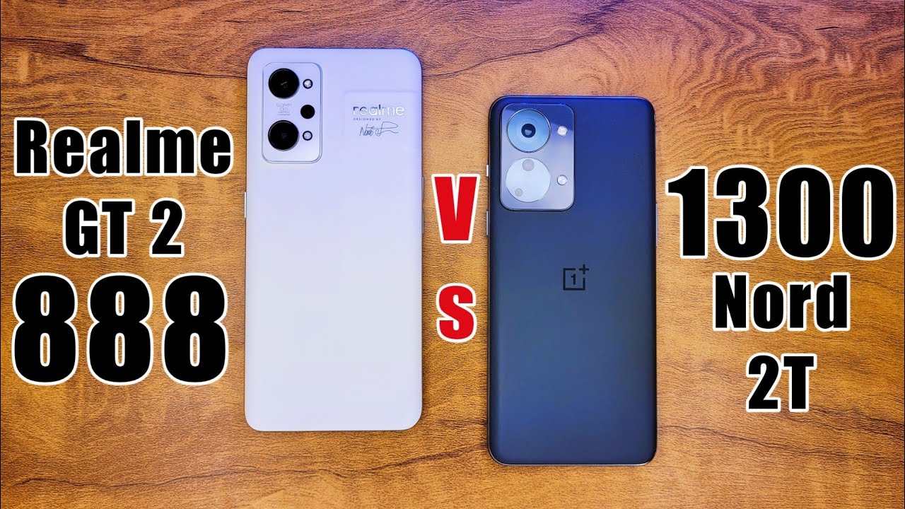 Nord 2T vs Realme GT2 speed test | snapdragon 888 vs dimensity 1300