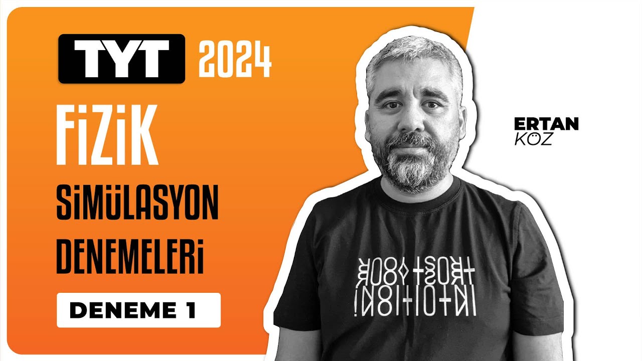 TYT Fizik Simülasyon Denemeleri Deneme 01 Soru Çözümleri