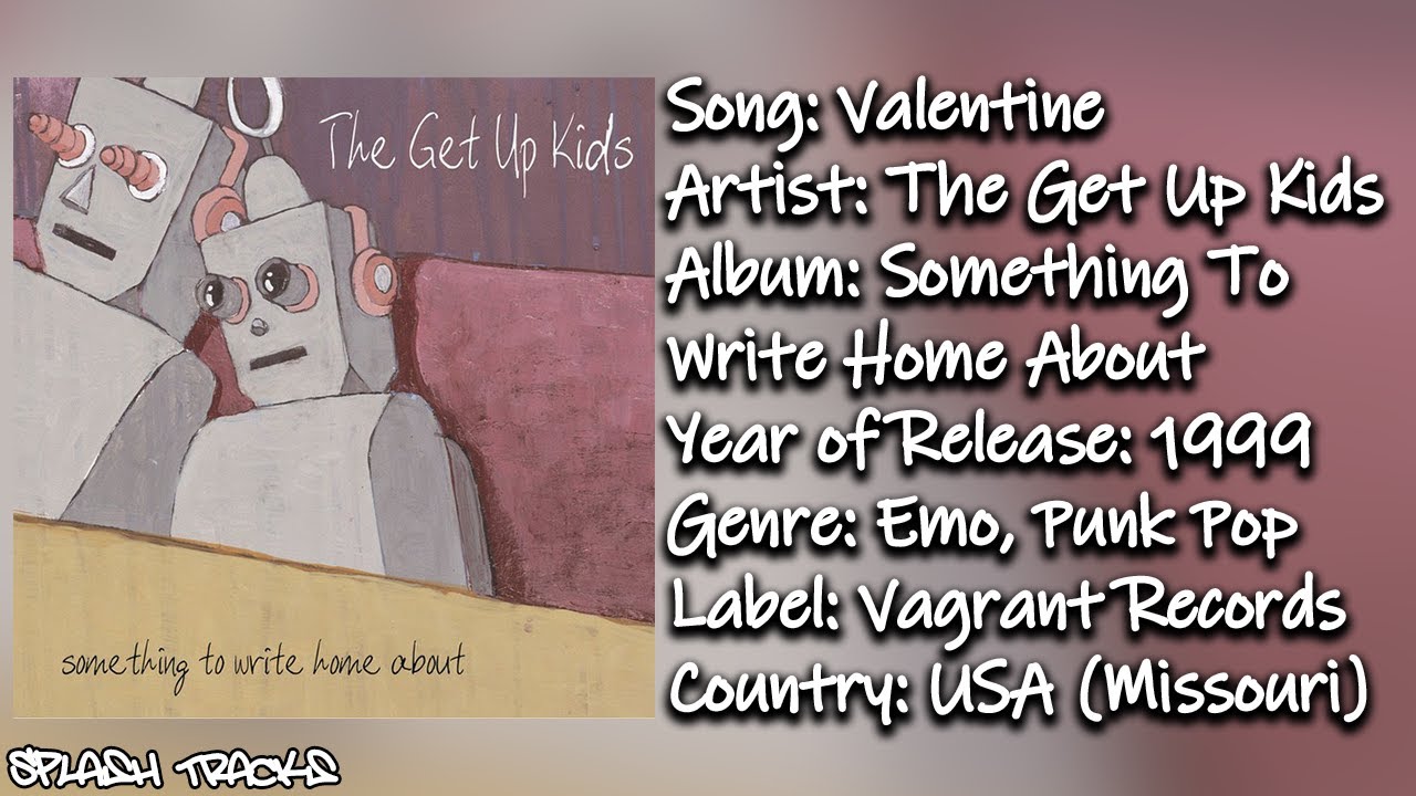The Get Up Kids - Valentine (with lyrics)