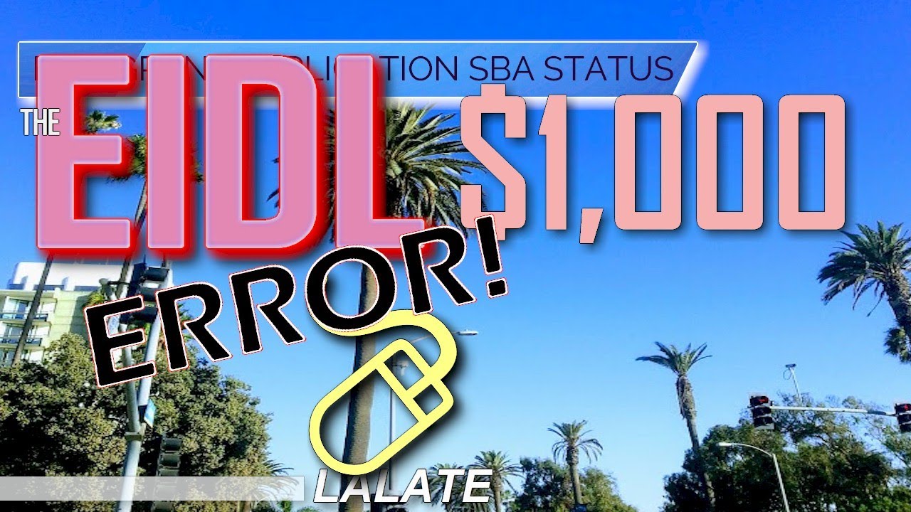 EIDL GRANT Bombshell Exclusive: Your EIDL $1000 Portal Offer is a Computer ERROR! SBA has MORE MONEY