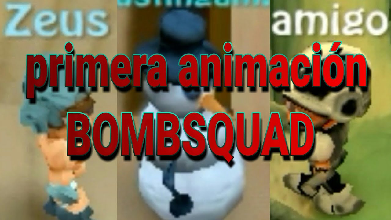 Mi primera animacion(BOMBSQUAD)