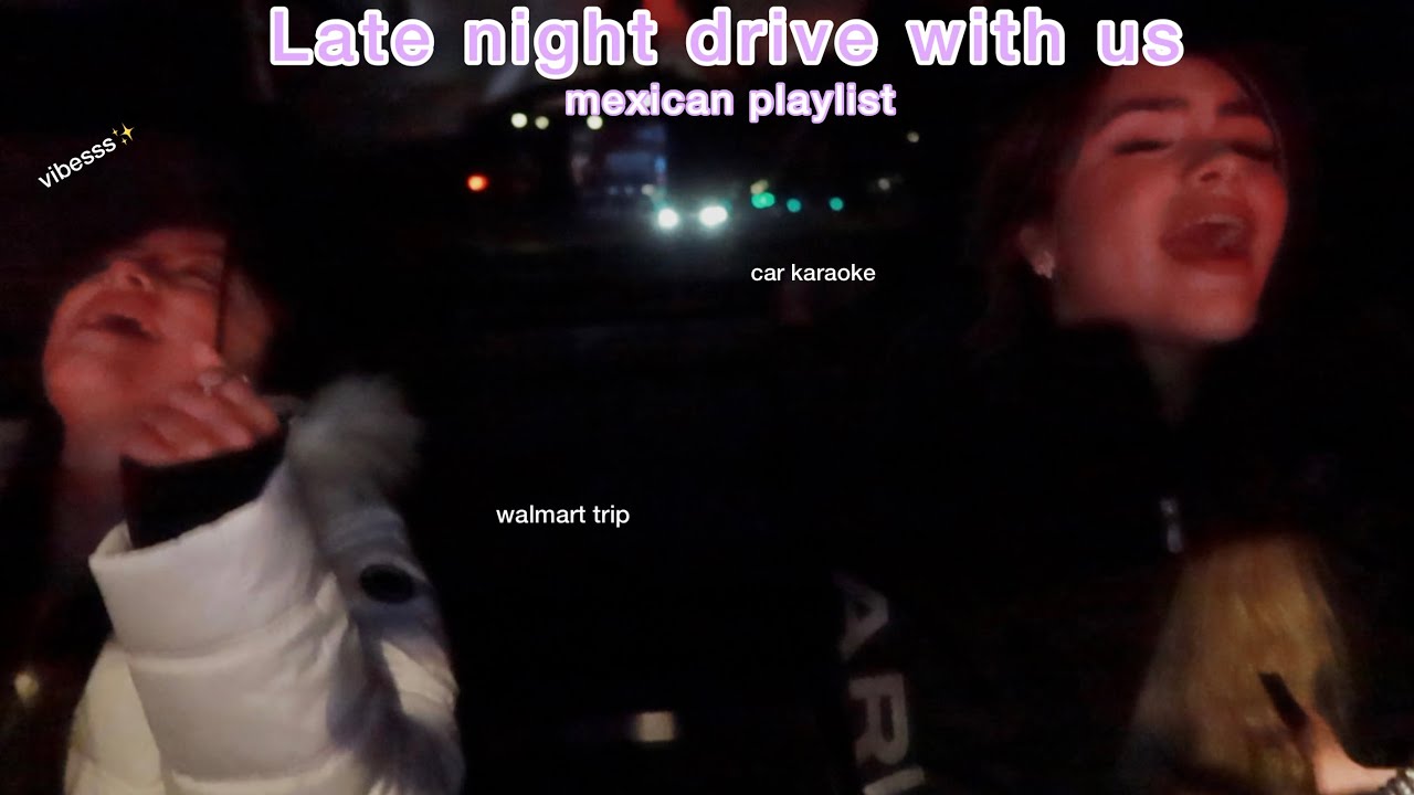 LATE NIGHT DRIVE WITH US | ft my sister