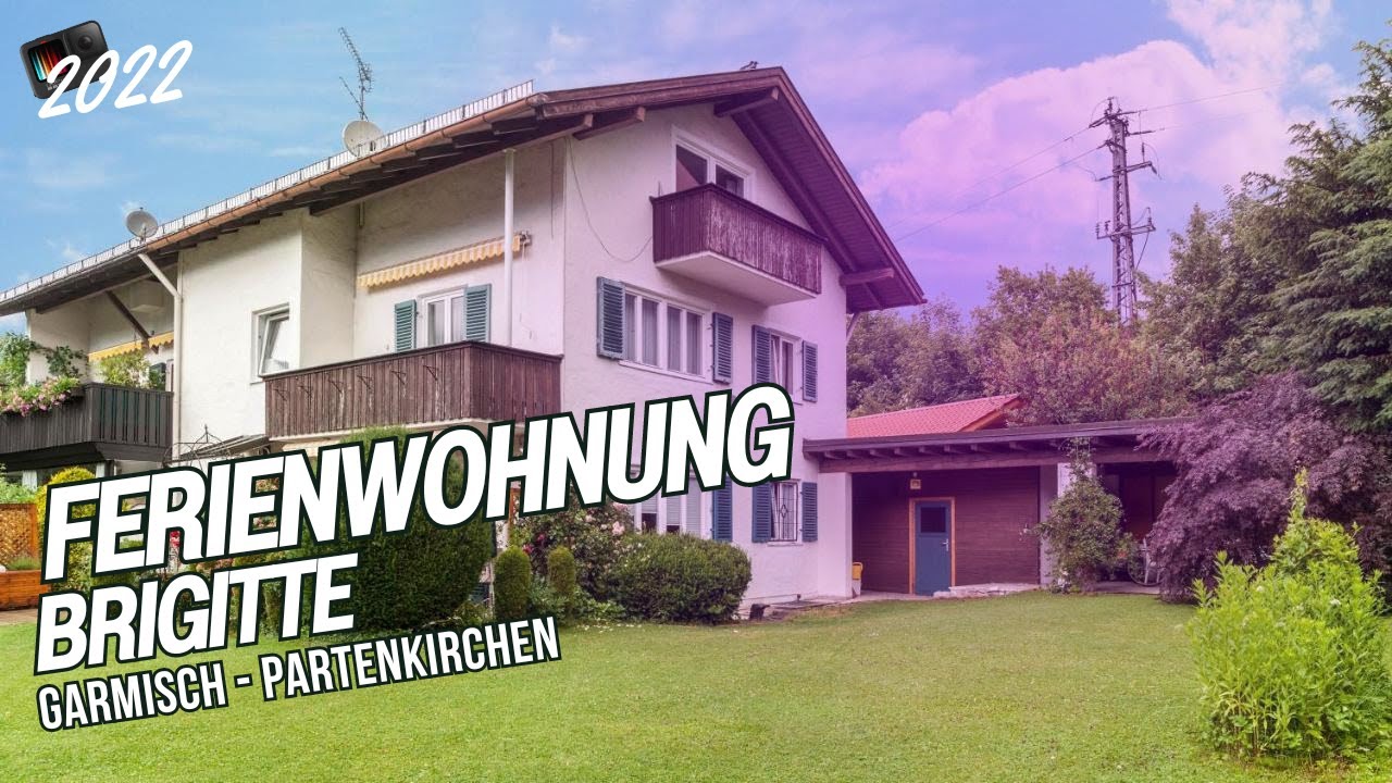 Ferienwohnung Brigitte | Garmisch-Partenkirchen | Bayern | Rundgang | Tour | Urlaub | Ferien | GoPro