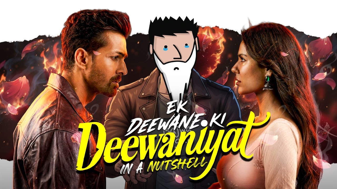 Ek Deewane ki Deewaniyat in a Nutshell || Yogi Baba