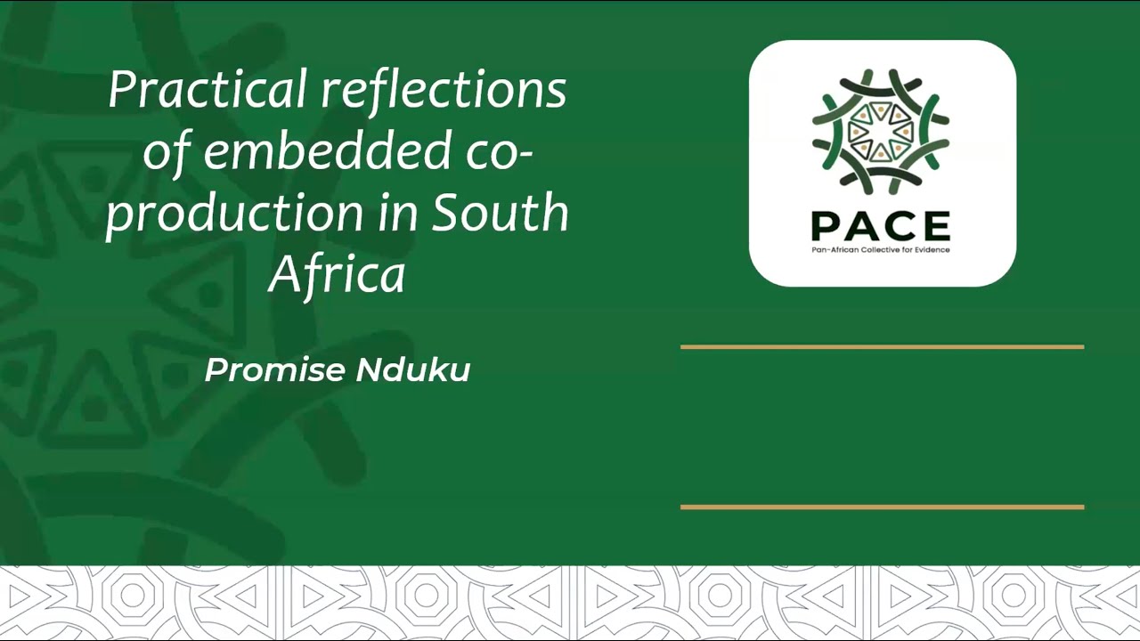 Co-production and evidence-based decision making (EIDM): Practical reflections from South Africa