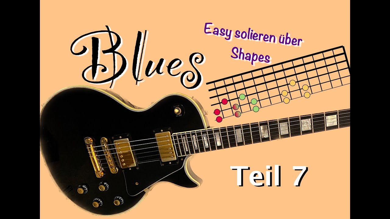 Blues - Teil 7 (Sologitarre) - solo guitar