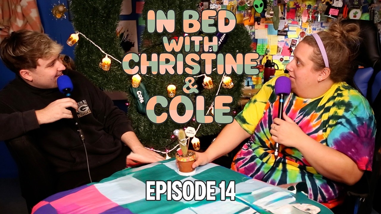 CATCUS UPDATE  | In Bed with Christine & Cole #14