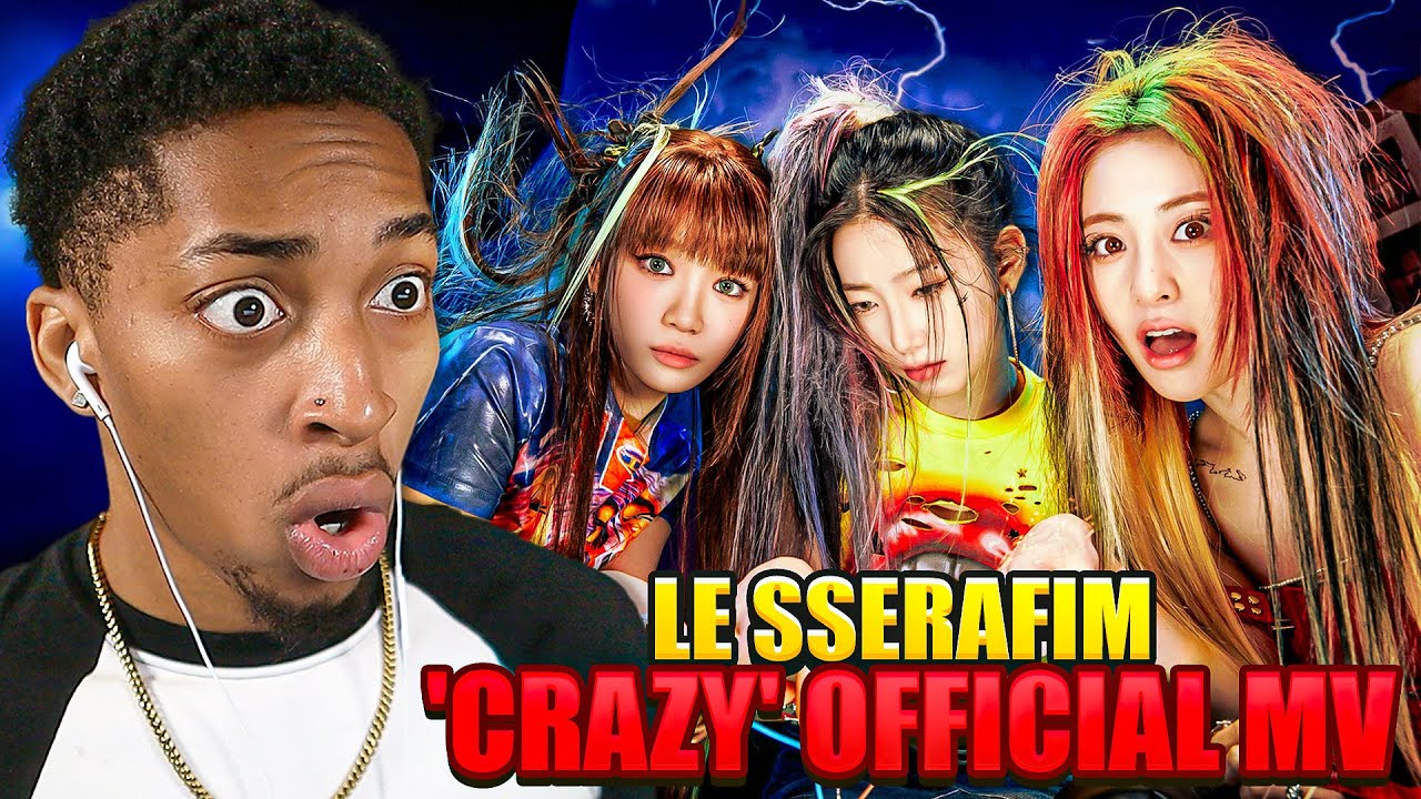 LE SSERAFIM 'CRAZY' Official MV Reaction | Unpacking the Hype!