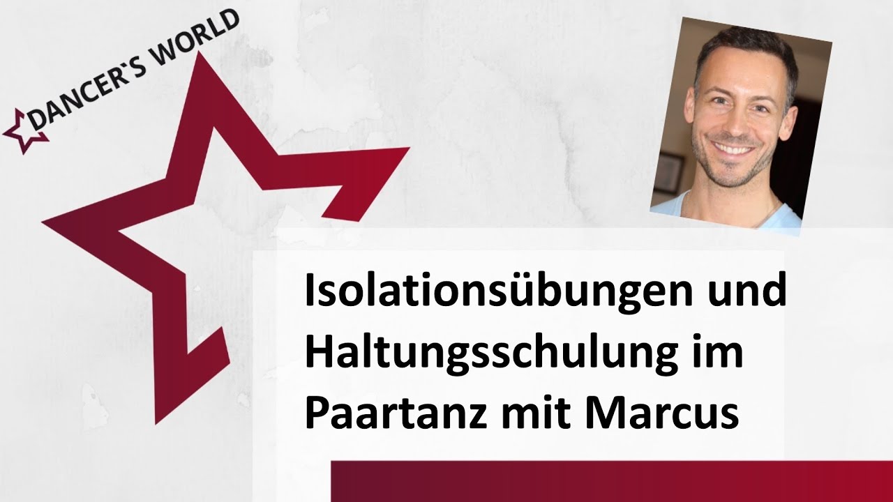 Isolationsübungen, Haltungsschulung Paartanz Standard- und Lateintänze Isolations latin and ballroom