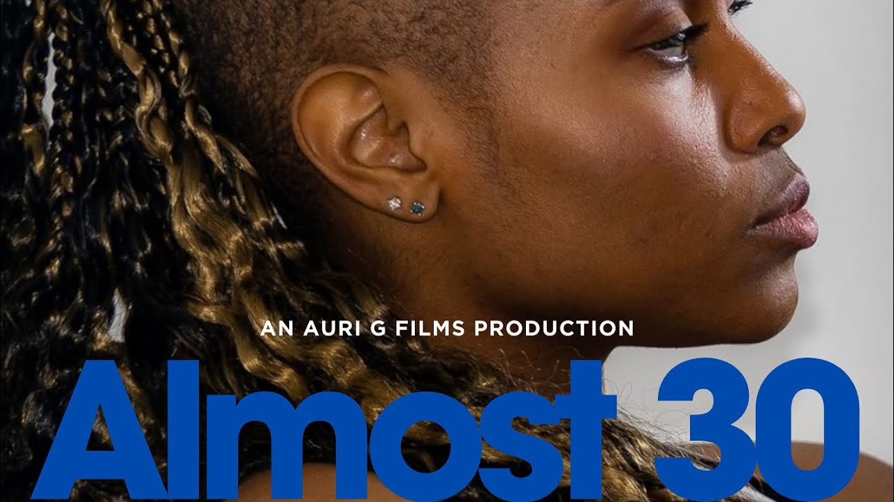 Almost 30 (Short Film)