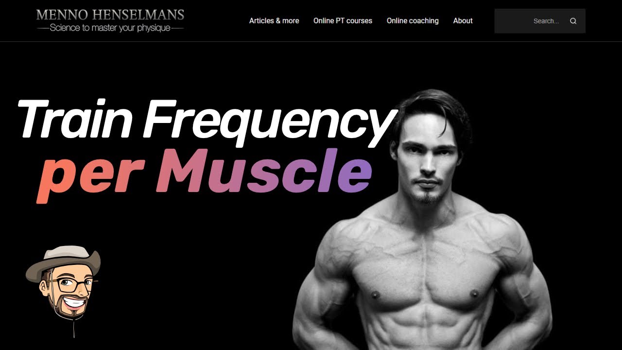 What Is The Ideal Training Frequency Per Muscle?