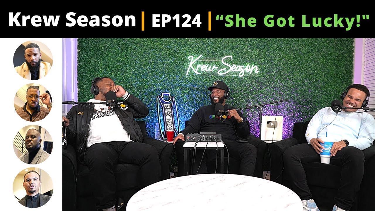 The Krew Season Podcast Episode 124 | 