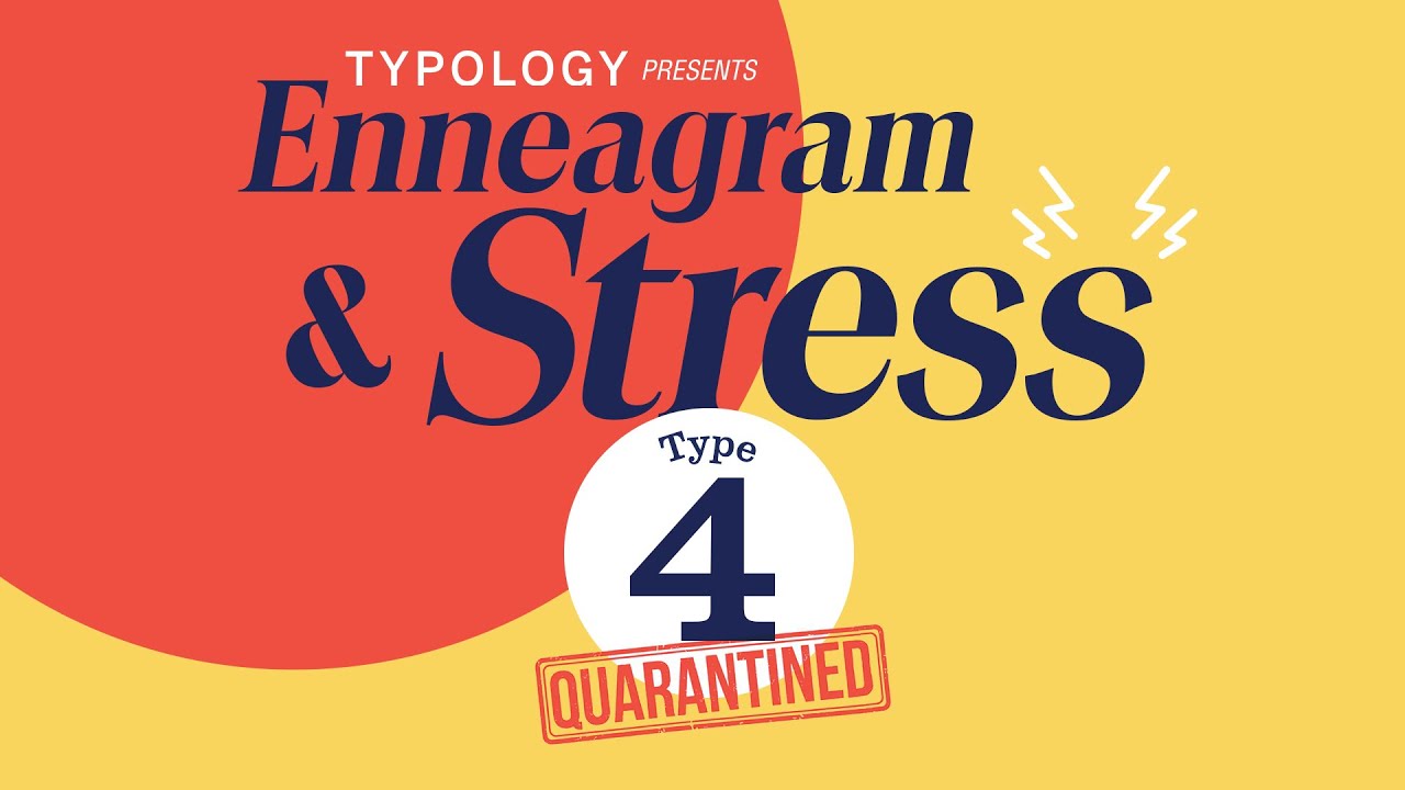 ENNEAGRAM & STRESS || TYPE 4