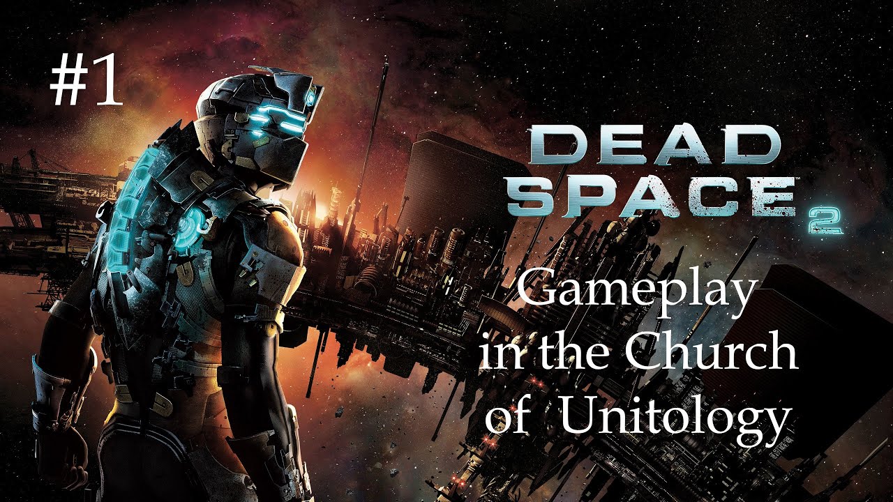 Dead Space 2 - Gameplay in the Church of Unitology