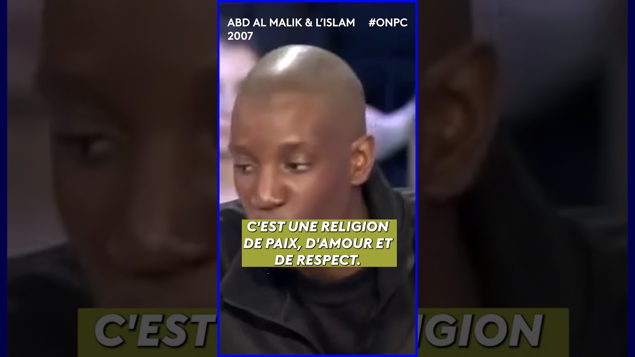 Abd al Malik : « L’Islam est une religion de paix et d’amour »  2007 
