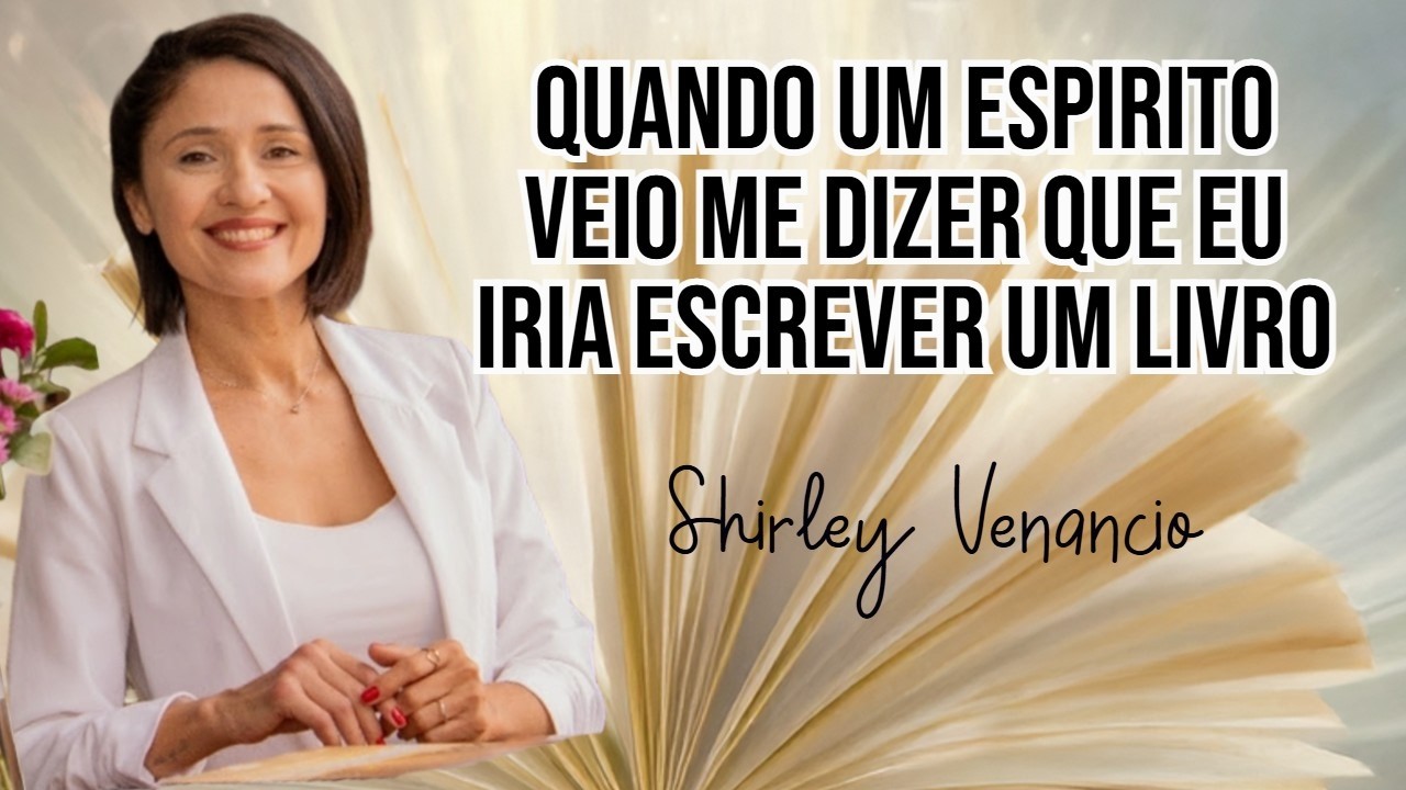 Quando usamos Espírito, Espiritualidade e Espiritismo - SHIRLEY VENANCIO -pt2