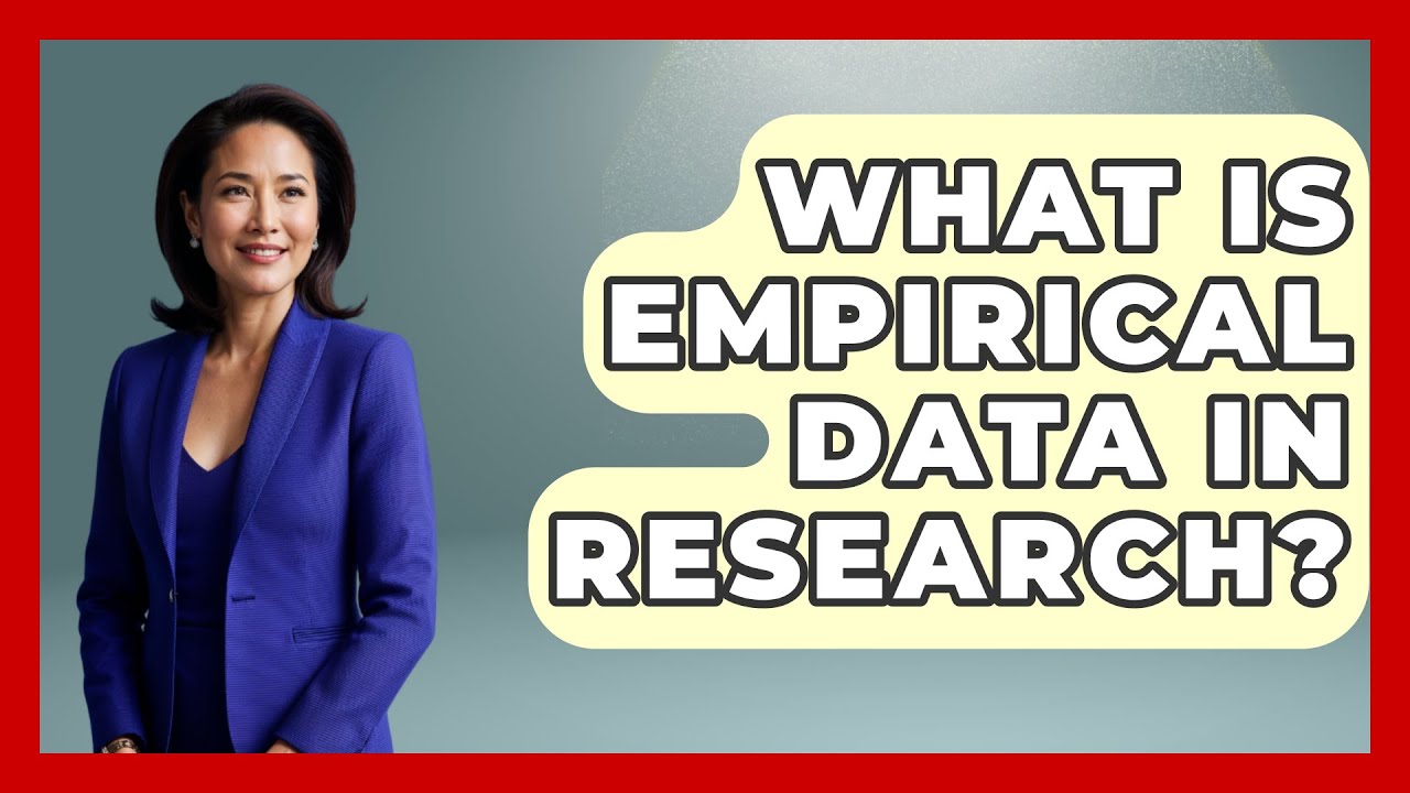 What Is Empirical Data In Research? - Psychological Clarity