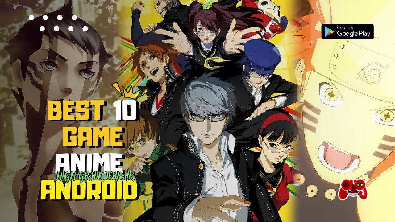 BEST 10 Game Android Offline Anime Terbaik Desember 2024 | High Grafik | Cocok Dimainkan Para Wibu!