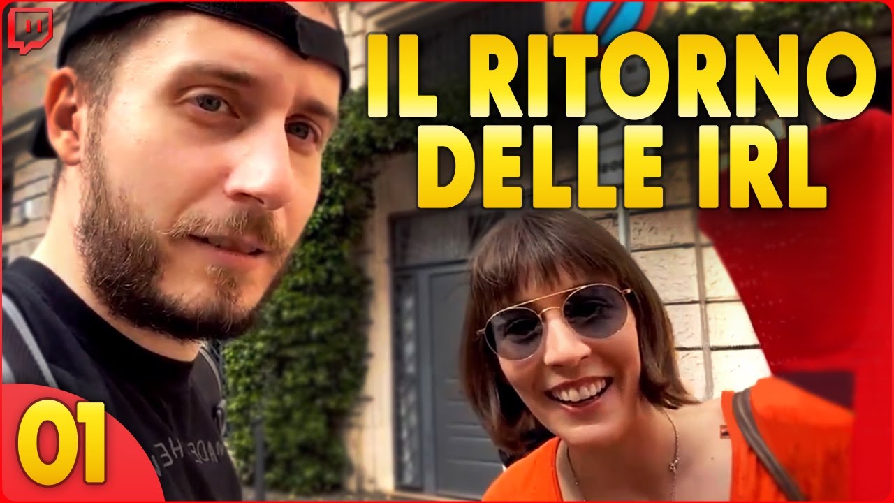 IL RITORNO DELLE IRL | 01 |