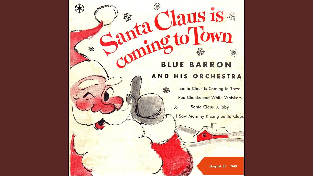 Santa Claus Is Coming to Town