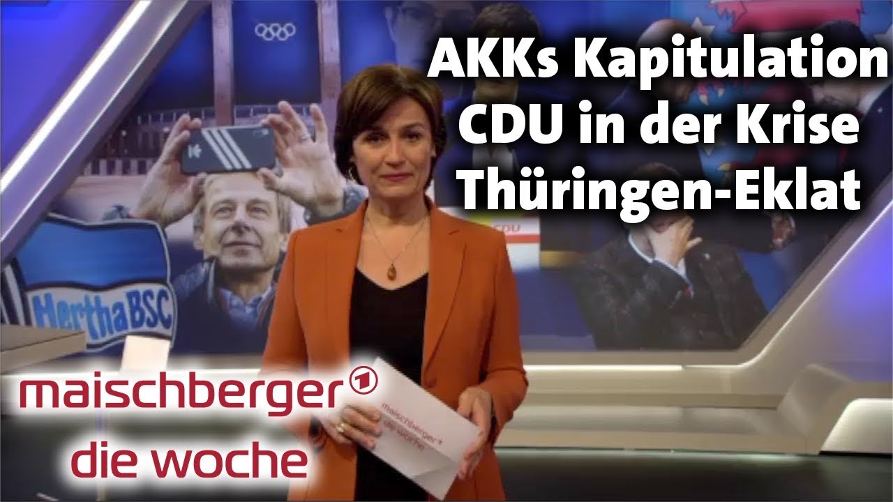 AKKs Kapitulation, CDU in der Krise, Thüringen-Eklat - maischberger. die woche 12.02.2020