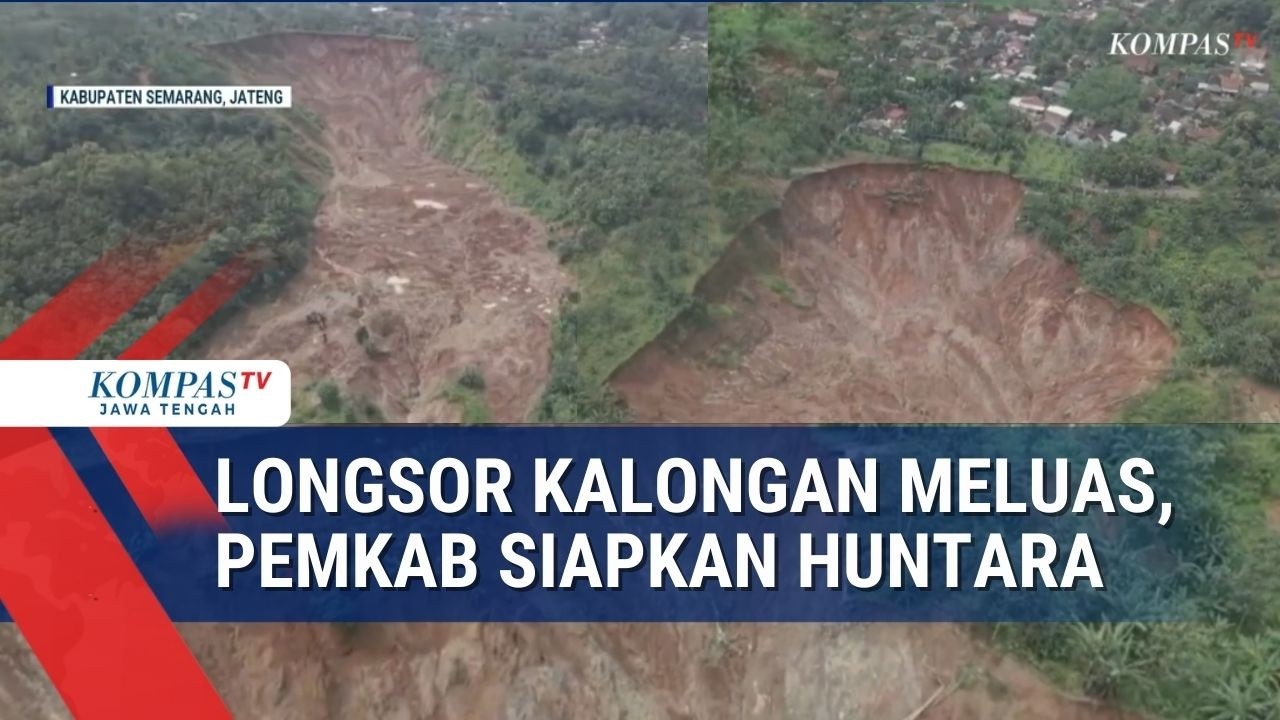 Longsor di Kalongan Ungaran Timur Meluas, Pemkab Siapkan Huntara
