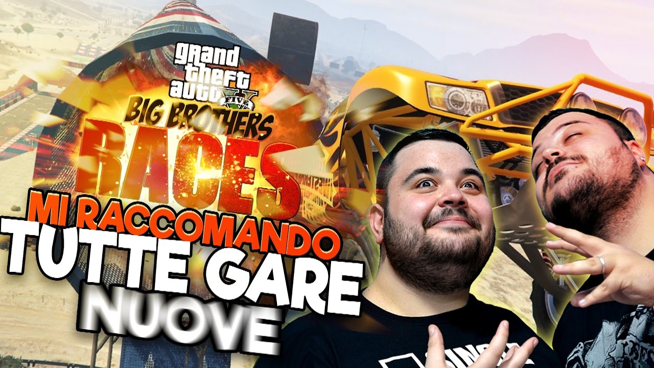 BIG BROTHERS RACES: mi Raccomando Tutte Gare Nuove!