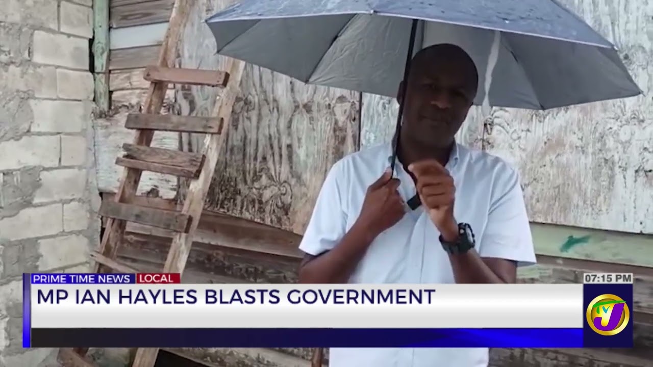 MP Ian Hayles Blasts Goverment | TVJ News