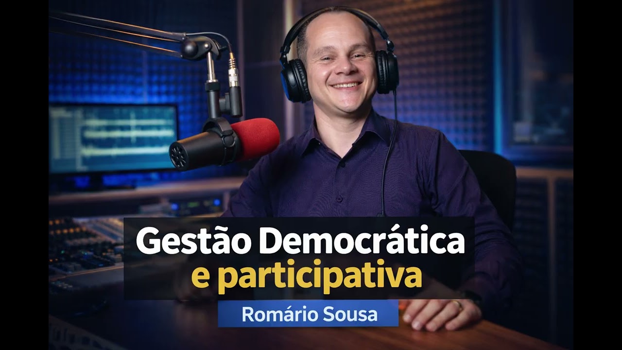 Podcast Gestão democrática e participativa
