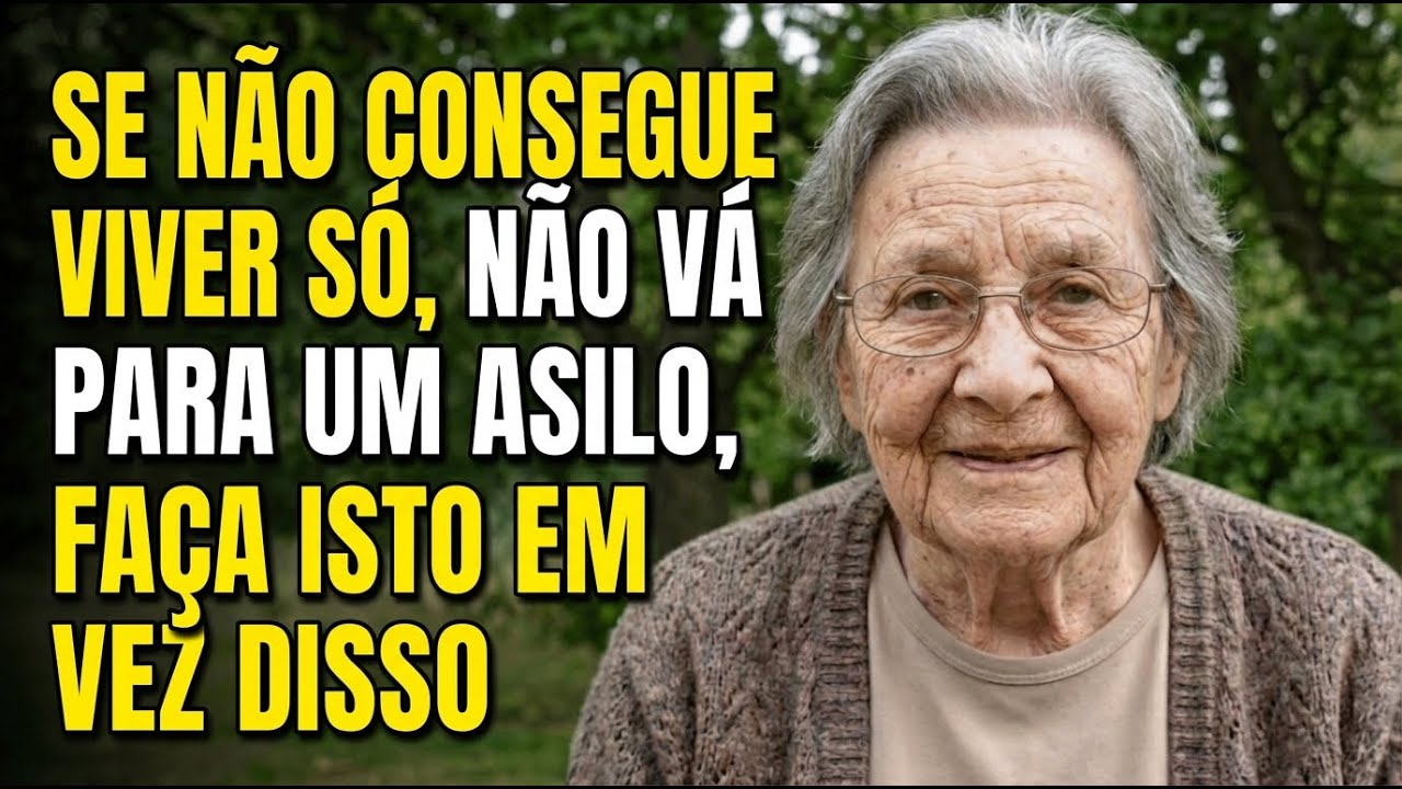 Tenho 83 Anos. Se Você Não Pode Morar Só, Não Vá Pra Um Asilo. Faça Isso