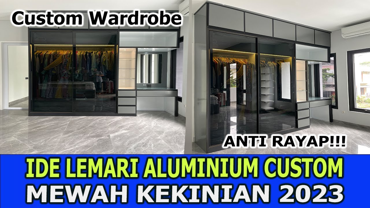 Ide Lemari Aluminium Custom Mewah 2023