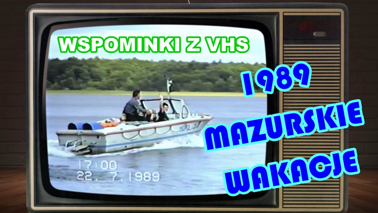 📼 Wspominki z VHS - 1989 - Mazurskie Wakacje. 15-sto letni Raven w akcji... ;)
