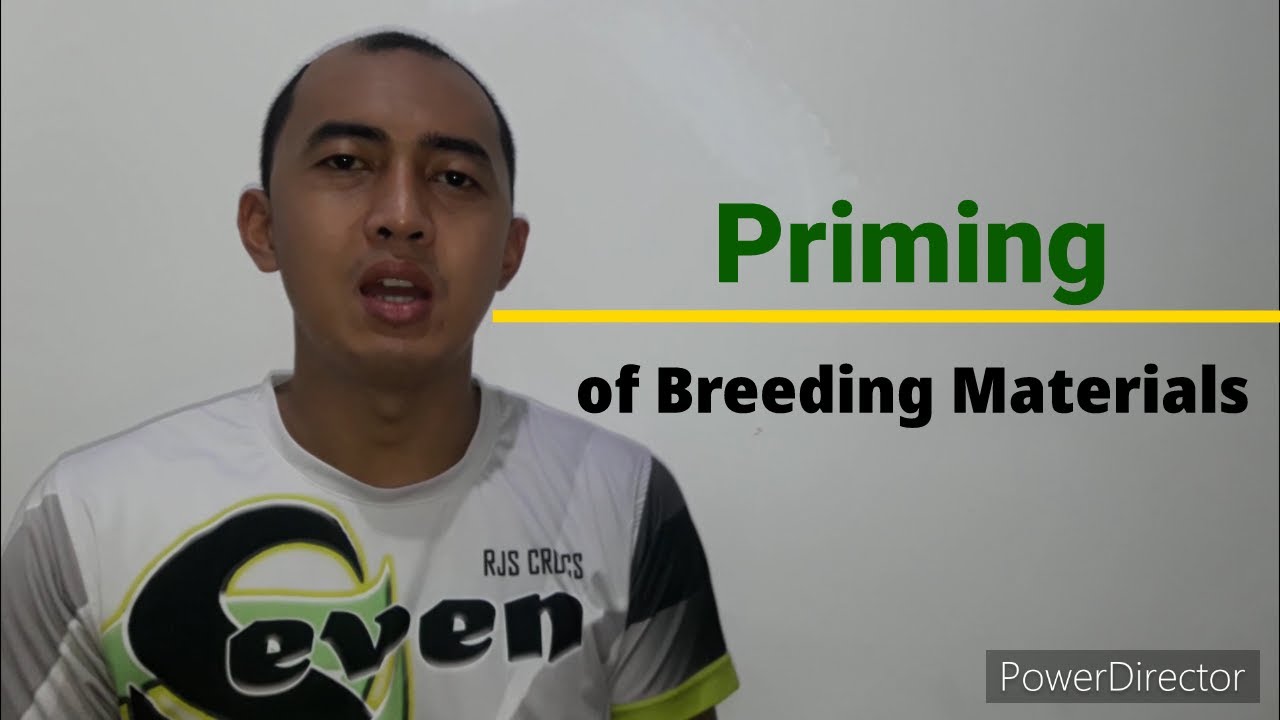 Simple and easist way in Priming a Breeding Materials