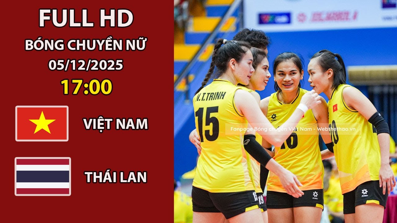 🔴 Bóng Chuyền Nữ | Việt Nam vs Thái Lan | Sea Game | Công Thủ Toàn Diện