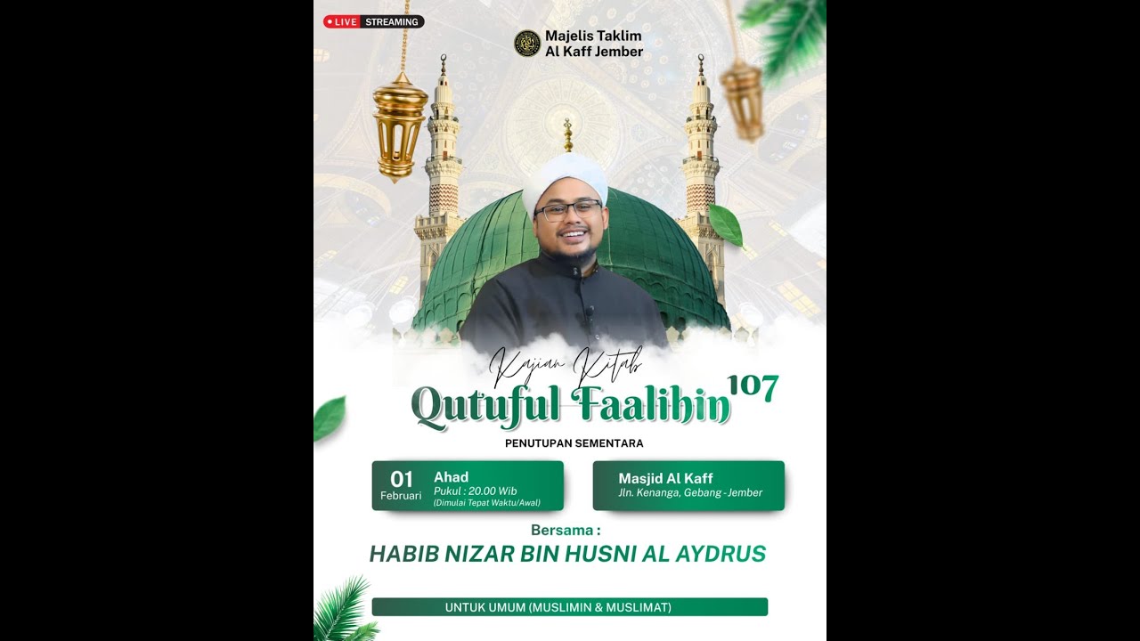 🔴LIVE KAJIAN KITAB QUTUFUL FAALIHIN || MASJIDIL KAFF GEBANG, HABIB NIZAR BIN HUSNI ALWI AL-AYDRUS
