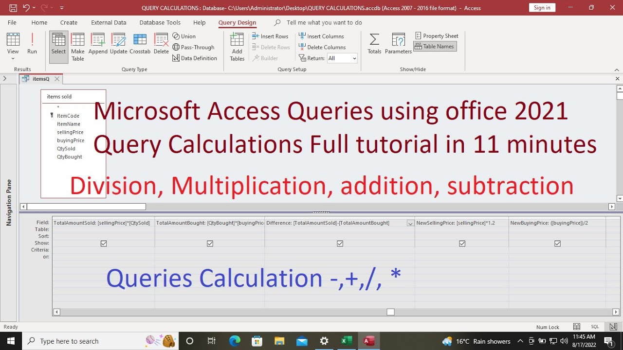 Microsoft Access Queries Calculations Full tutorial in 12 minutes | Addition, Subtraction, Division