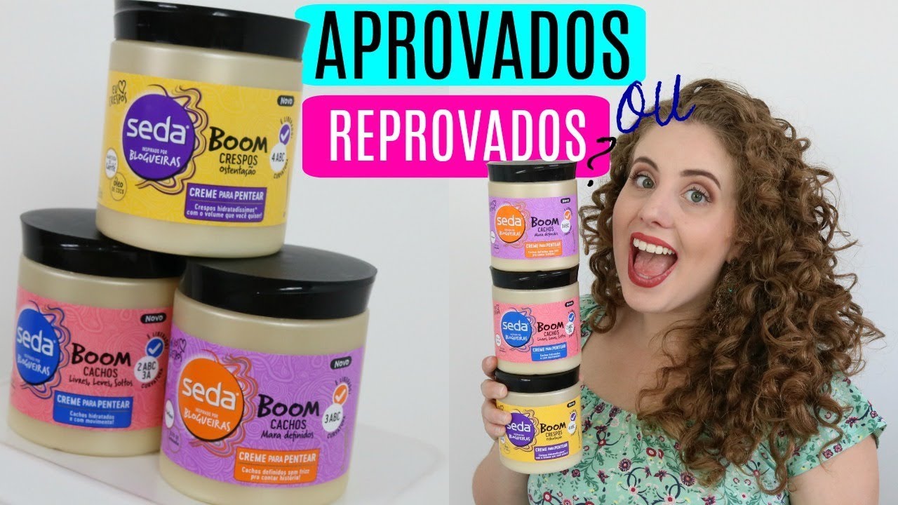 SEDA BOOM CREMES DE PENTEAR LIBERADOS PARA LOW POO: APROVADOS OU REPROVADOS?