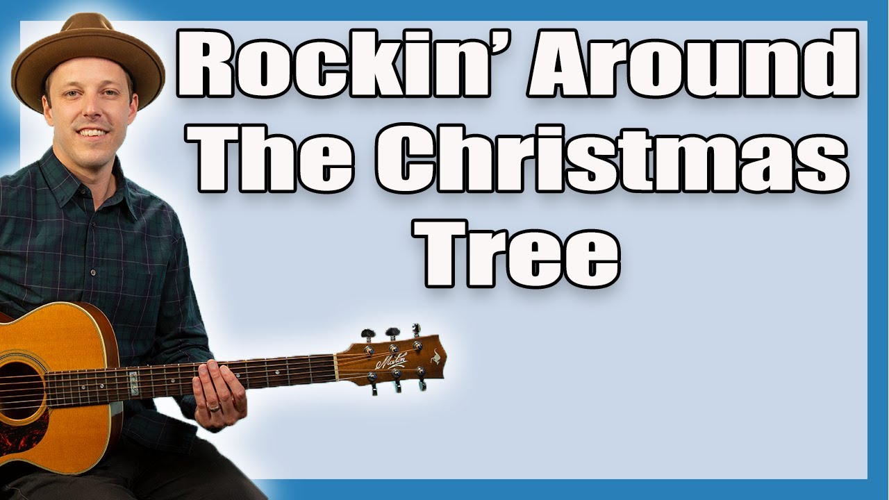 Урок игры на гитаре «Rockin' Around The Christmas Tree» (Бренда Ли)