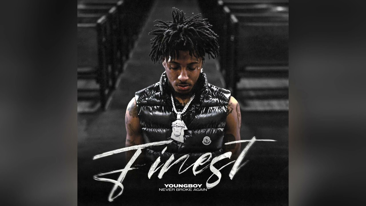 YoungBoy Never Broke Again - Finest [Clean]