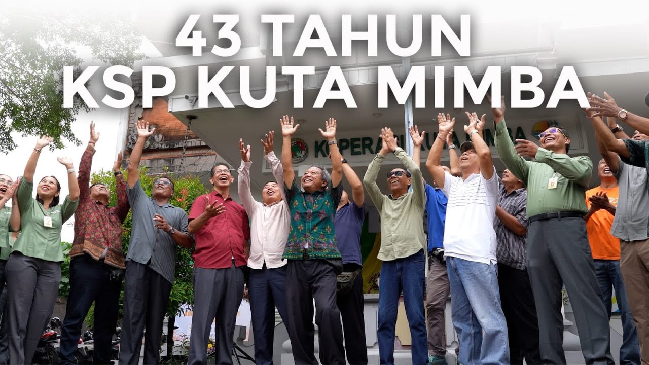 43 TAHUN KSP KUTA MIMBA, OPTIMALKAN POTENSI BESAR UNTUK KESEJAHTERAAN BERSAMA