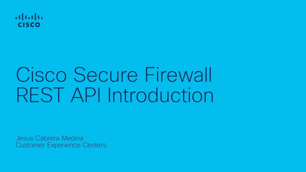 Introduction to Cisco Secure Firewall REST API: Simplify Security Management with Automation