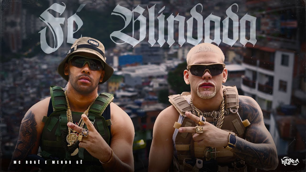 Mc Rogê e Menor Gê - Fé Blindada (Clipe Oficial)