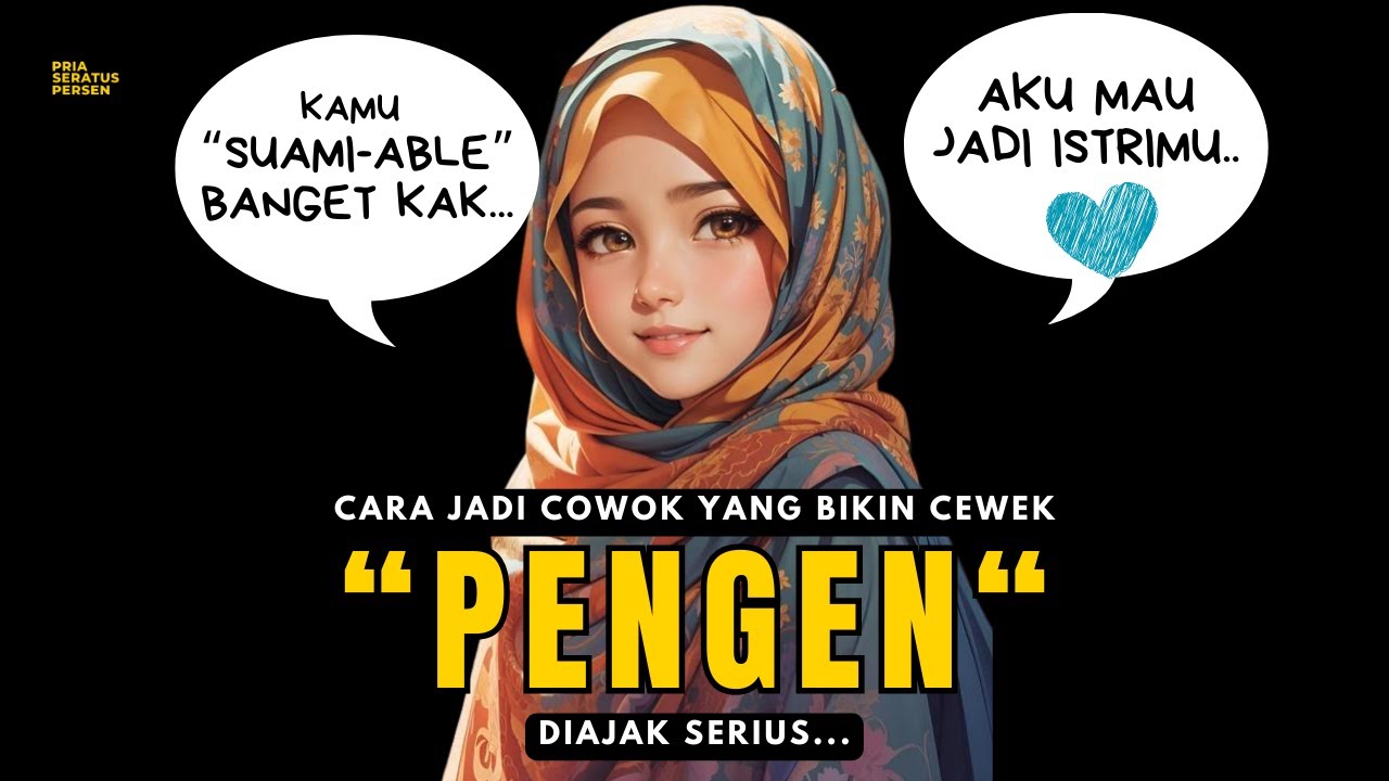 9 Jurus Biar DIKEJAR CEWEK cantik! Jadi High Value Man versi Wali Songo.