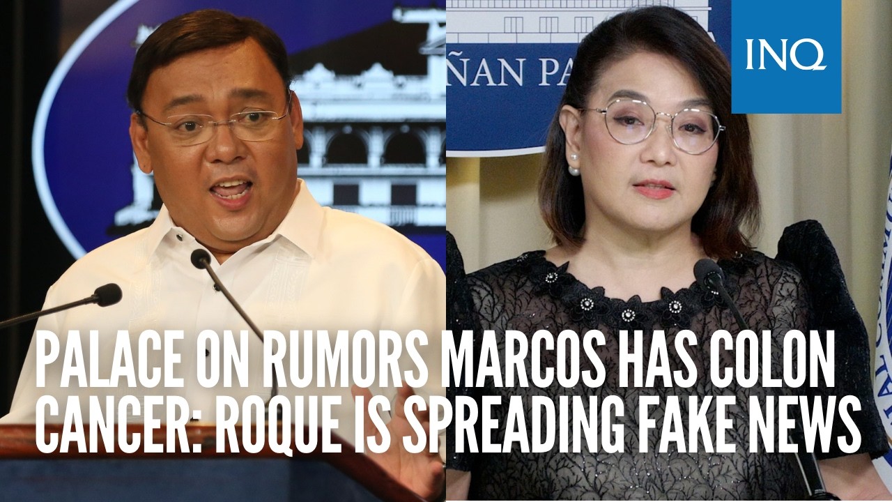 Palace on rumors Marcos has colon cancer: Roque is spreading fake news