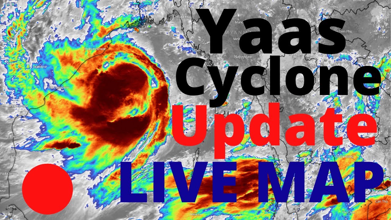 Yaas Cyclone Update, and Live Map Today | Satellite View | Red Alert
